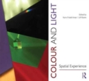 Colour and Light : Spatial Experience - Book