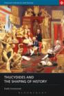 Thucydides and the Shaping of History - eBook
