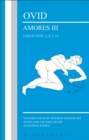 Ovid: Amores III, a Selection: 2, 4, 5, 14 - eBook