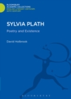 Sylvia Plath : Poetry and Existence - Book