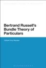 Bertrand Russell's Bundle Theory of Particulars - eBook