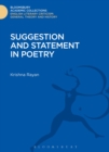 Suggestion and Statement in Poetry - Book