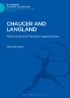 Chaucer and Langland : Historical and Textual Approaches - Book
