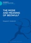 The Mode and Meaning of 'Beowulf' - Book