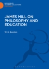 James Mill on Philosophy and Education - eBook