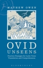 Ovid Unseens : Practice Passages for Latin Verse Translation and Comprehension - Book
