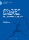 Legal Aspects of the New International Economic Order - eBook