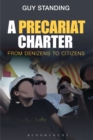 A Precariat Charter : From Denizens to Citizens - Book