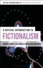 A Critical Introduction to Fictionalism - Book