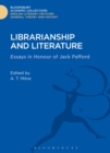 Librarianship and Literature : Essays in Honour of Jack Pafford - Book