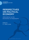 Perspectives on Political Economy : Alternatives to the Economics of Depression - eBook