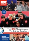 The RSC Shakespeare Toolkit for Teachers - Book