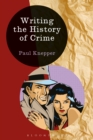 Writing the History of Crime - eBook