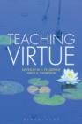 Teaching Virtue : The Contribution of Religious Education - eBook