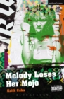 Melody Loses Her Mojo - Book