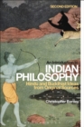 An Introduction to Indian Philosophy : Hindu and Buddhist Ideas from Original Sources - Book