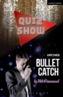 Quiz Show and Bullet Catch - Book