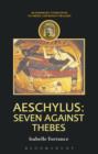 Aeschylus: Seven Against Thebes - eBook