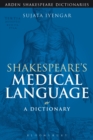 Shakespeare's Medical Language: A Dictionary - eBook