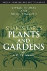 Shakespeare's Plants and Gardens: A Dictionary - eBook