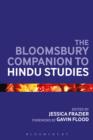 The Bloomsbury Companion to Hindu Studies - eBook
