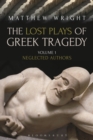 The Lost Plays of Greek Tragedy (Volume 1) : Neglected Authors - Book