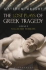 The Lost Plays of Greek Tragedy (Volume 1) : Neglected Authors - eBook