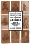 The Bloomsbury Encyclopedia of Philosophers in America : From 1600 to the Present - eBook