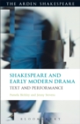 Shakespeare and Early Modern Drama : Text and Performance - Book