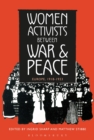 Women Activists between War and Peace : Europe, 1918-1923 - Book
