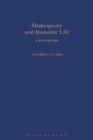 Shakespeare and Domestic Life : A Dictionary - eBook