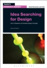 Idea Searching for Design : How to Research and Develop Design Concepts - eBook