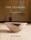 The Teabowl : East and West - Book