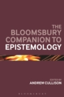 The Bloomsbury Companion to Epistemology - eBook