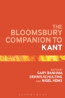 The Bloomsbury Companion to Kant - Book