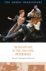 Shakespeare in the Theatre: Peter Hall - Book