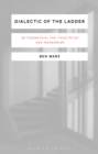 Dialectic of the Ladder : Wittgenstein, the 'Tractatus' and Modernism - eBook