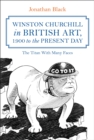 Winston Churchill in British Art, 1900 to the Present Day : The Titan with Many Faces - eBook