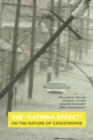 The "Katrina Effect" : On the Nature of Catastrophe - eBook