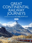 GREAT CONTINENTAL RAILWAY JOURNEYS SIGNE - Book