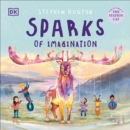 Sparks of Imagination : Signed Edition - Book