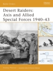 Desert Raiders : Axis and Allied Special Forces 1940–43 - eBook