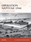 Operation Neptune 1944 : D-Day’s Seaborne Armada - Book