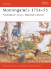 Monongahela 1754–55 : Washington’S Defeat, Braddock’s Disaster - eBook