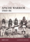 Apache Warrior 1860–86 - eBook