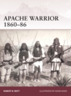 Apache Warrior 1860–86 - eBook