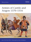 Armies of Castile and Aragon 1370-1516 - Book