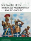 Sea Peoples of the Bronze Age Mediterranean c.1400 BC–1000 BC - eBook