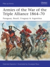 Armies of the War of the Triple Alliance 1864 70 : Paraguay, Brazil, Uruguay & Argentina - eBook