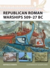 Republican Roman Warships 509–27 BC - eBook